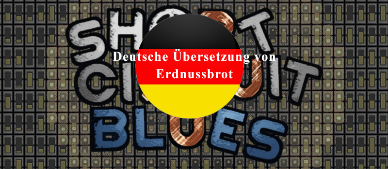 Short Circuit Blues - Deutsch