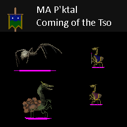 MA P'ktal, Coming of the Tso v1.0