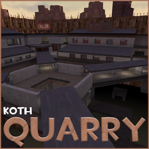 [KOTH] Quarry – Team Fortress 2 Mod