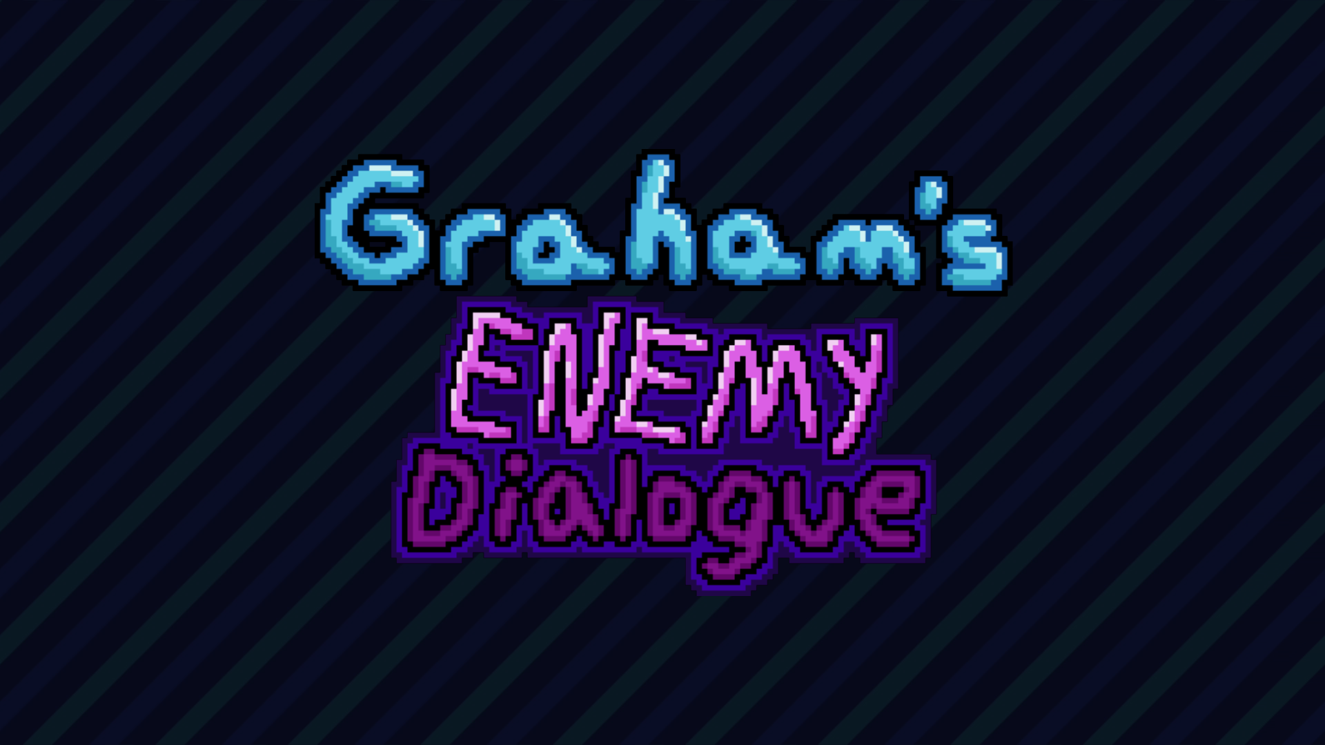 Graham's Enemy Dialogue