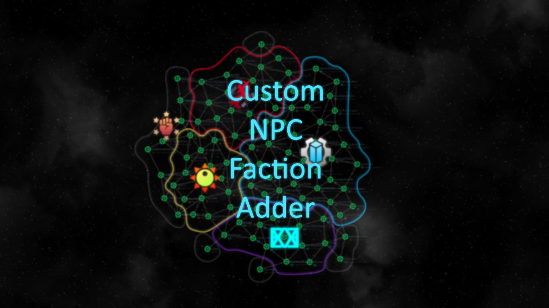 Custom NPC Faction Adder