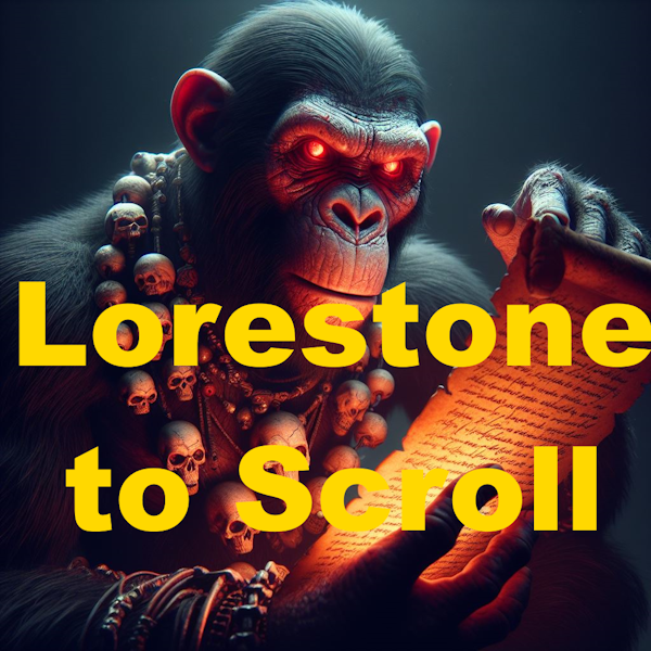 Lorestone to Scroll preview