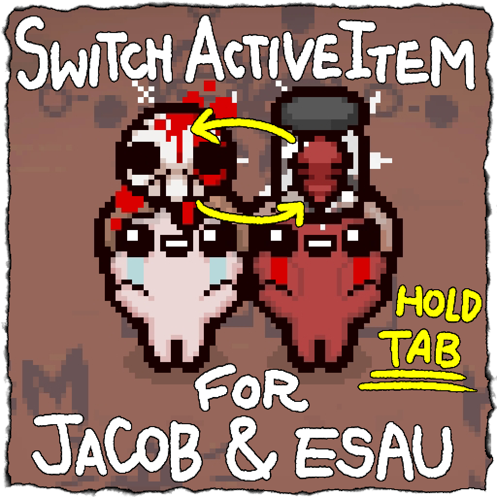 Switch Active Item for Jacob and Esau