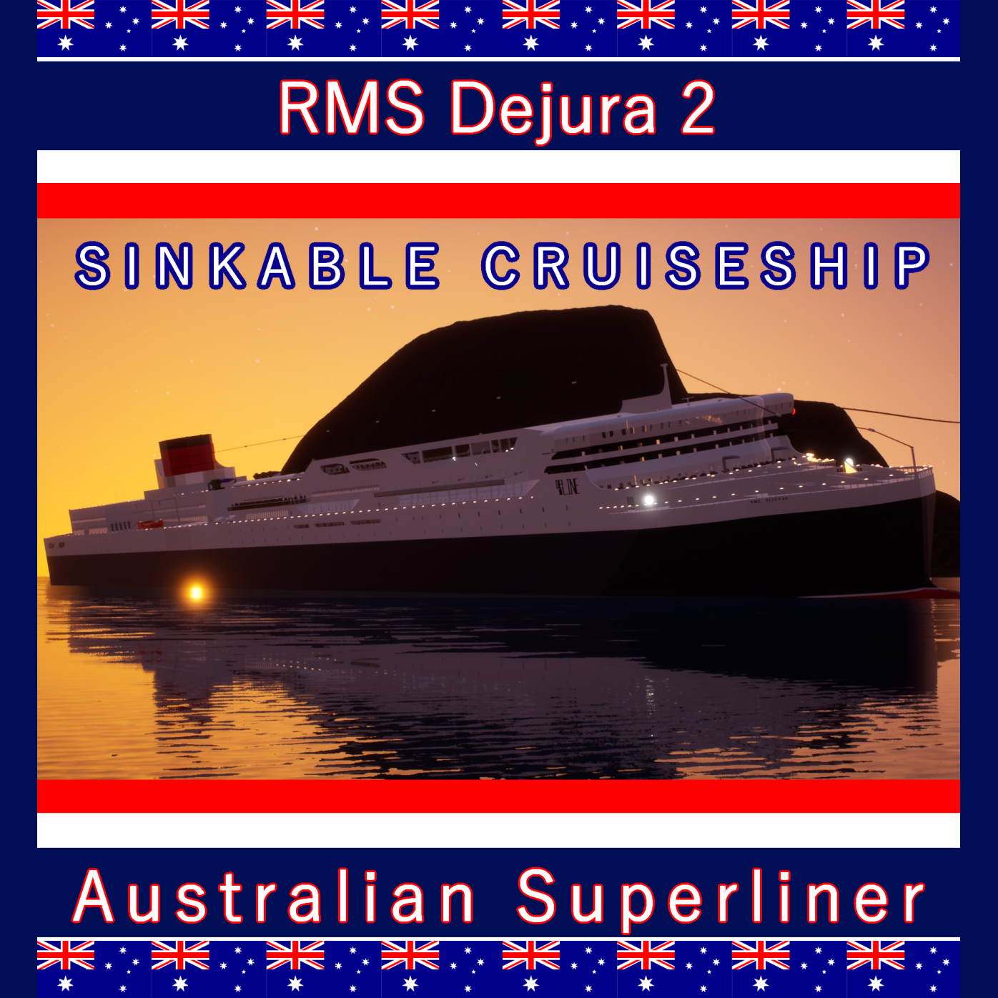 RMS Dejura 2 Superliner! (SINKABLE) (UPDATED)