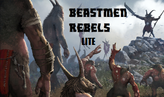 Beastmen Rebels - Lite Reupload