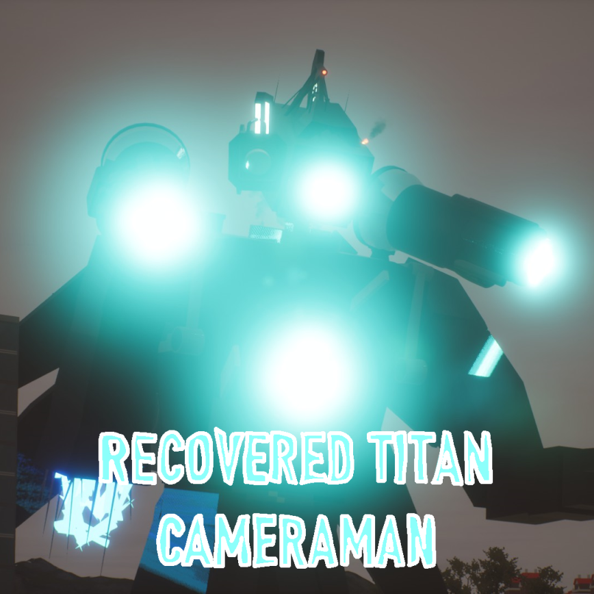 Recovered Upgraded Titan Cameraman! Skibi