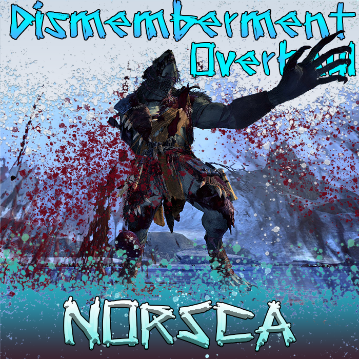 Dismemberment Overhaul: Norsca