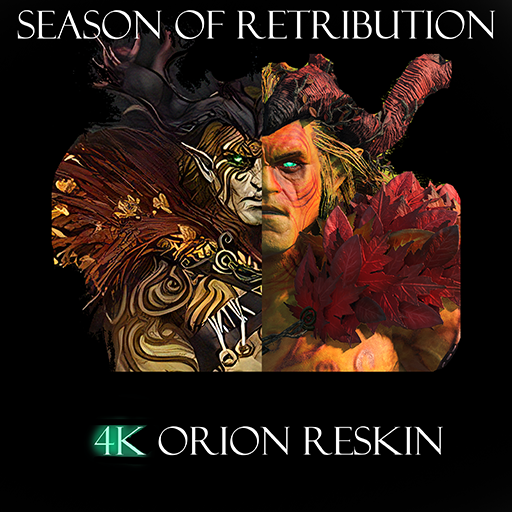Season of Retribution 4K Orion Reskin