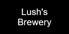 Lush's Brewery