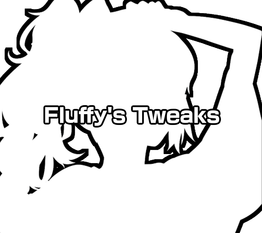 Fluffy Tweaks