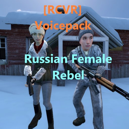 [RCVR] Voicepack: Russian Female Rebel Voiceline/VO Replacement preview