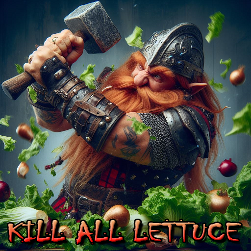 Kill All Lettuce!
