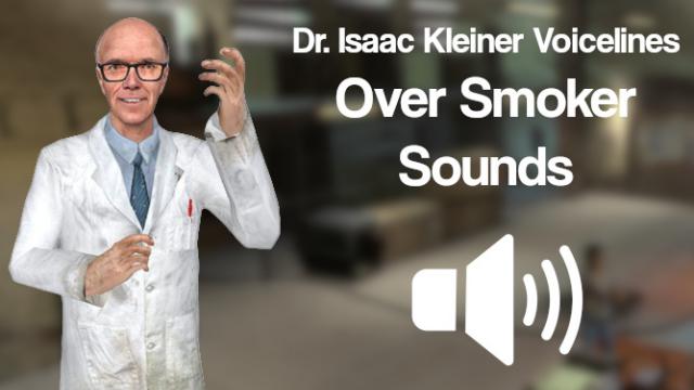 Half-Life 2 - Isaac Kleiner Voicelines(Smoker Sounds)