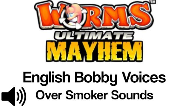 Worms UM - English Bobby Voices(Smoker)