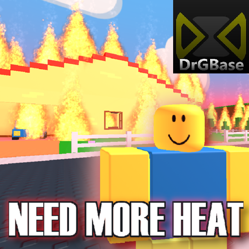 (DRGBASE) Need More Heat
