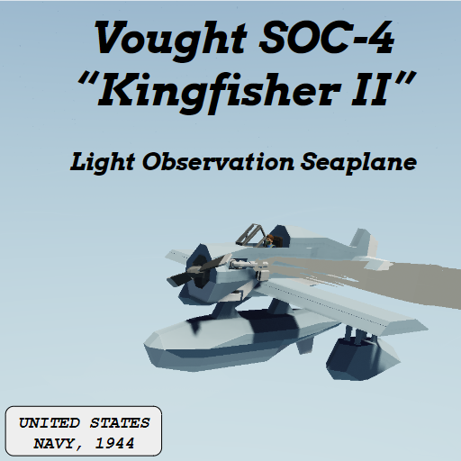 Vought SOC-4 "Kingfisher II" Observation Seaplane