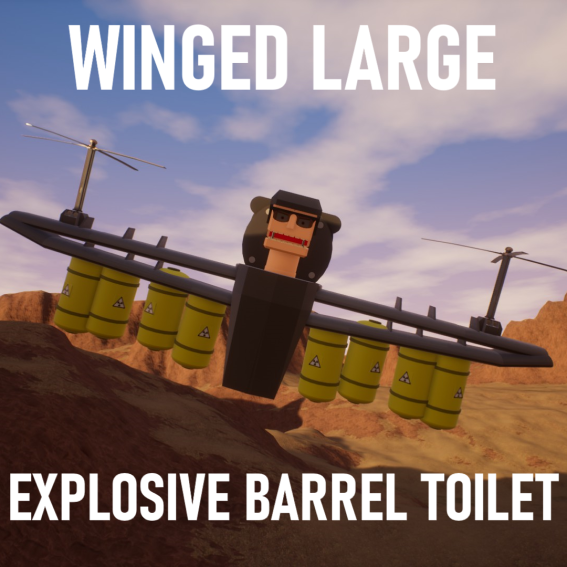Winged Large Explosive Barrel Toilet! Skibi