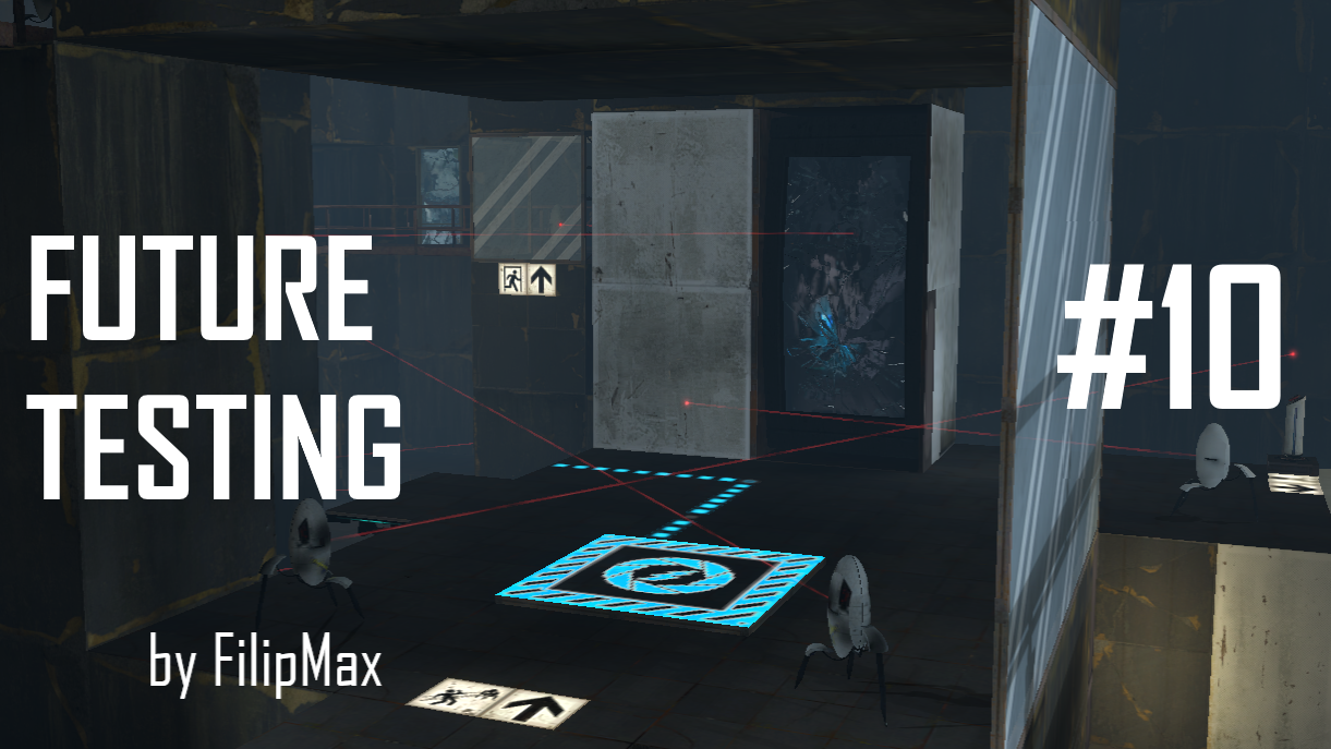 FUTURE TESTING (Part 10)