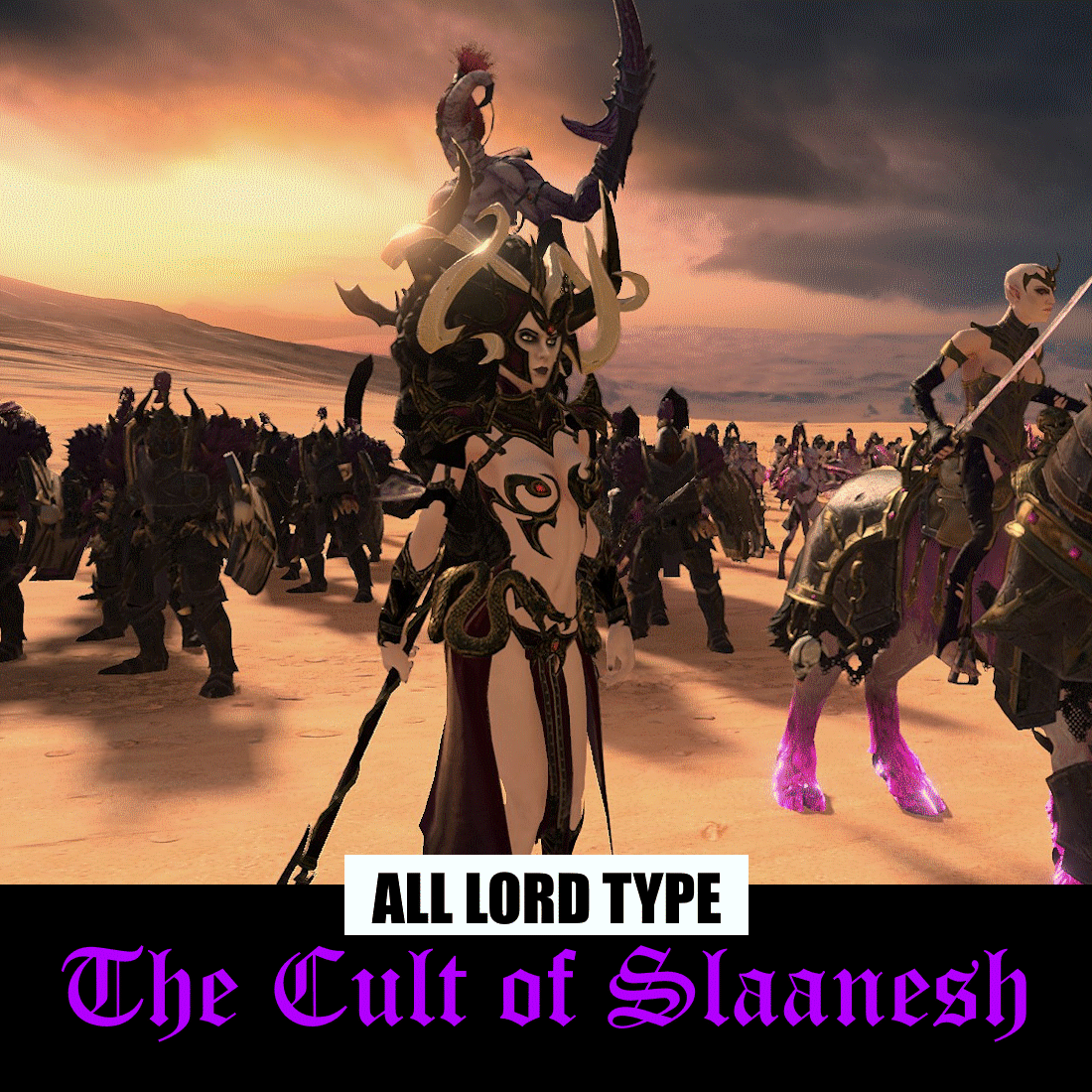 The Cult of Slaanesh - All Lord Type Submod