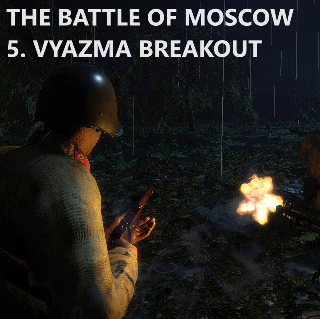 5. Vyazma Breakout [Mission]