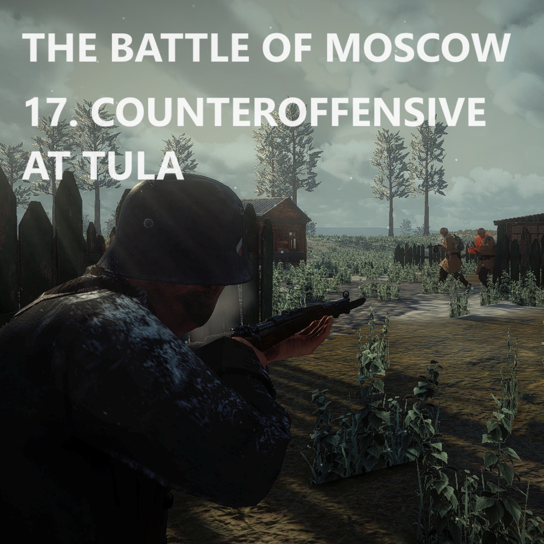 17. Conteroffensive at Tula [Mission]