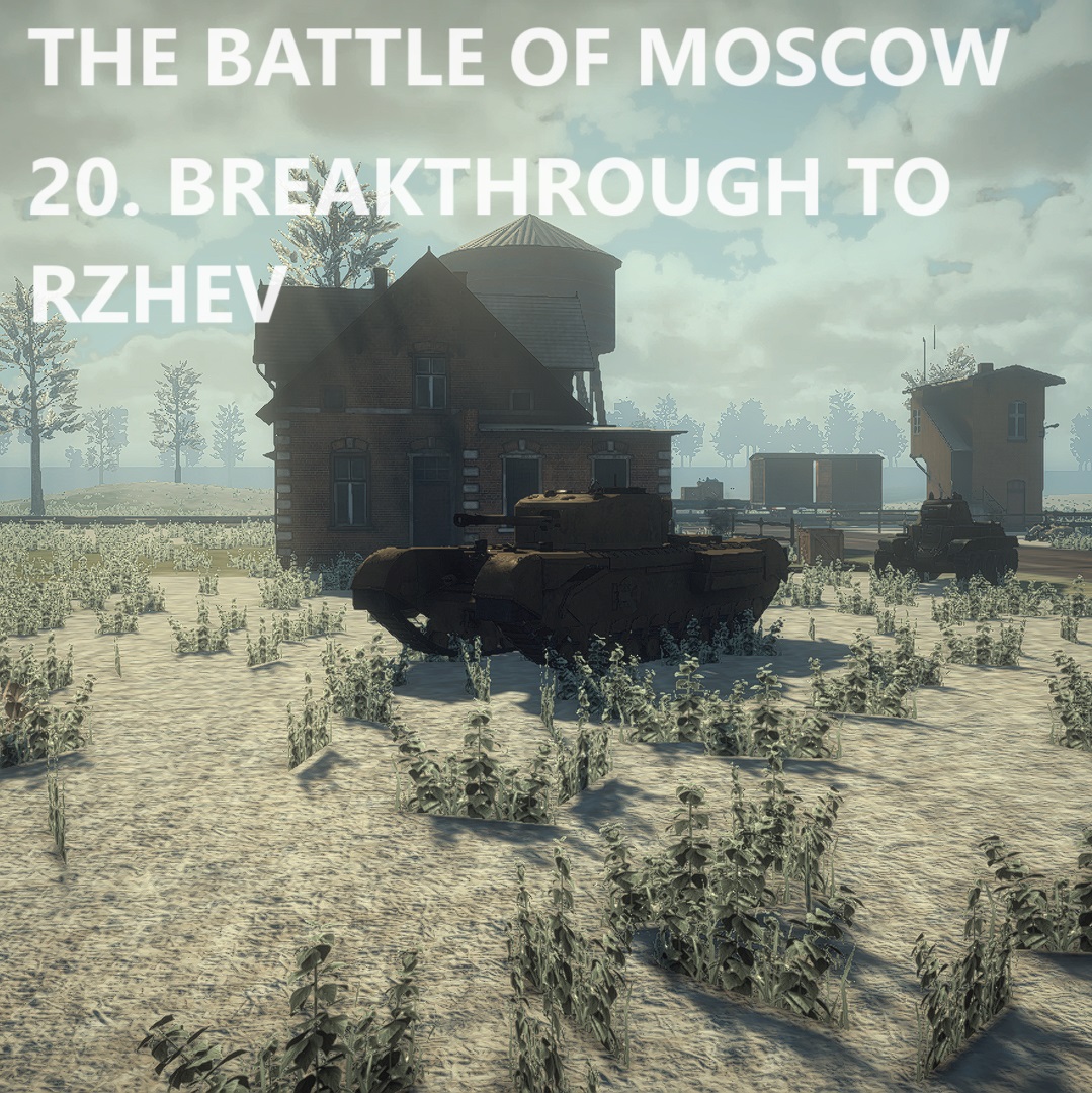20. Breakthrough to Rzhev [Mission]