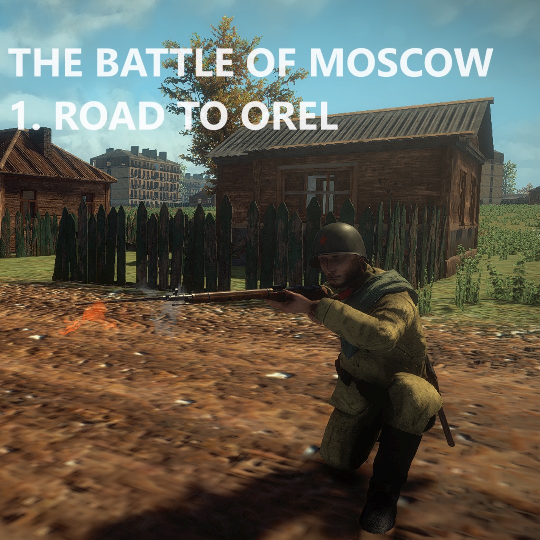 1. Road to Orel [Mission]