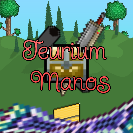 Teurium Manos – tModLoader Mod