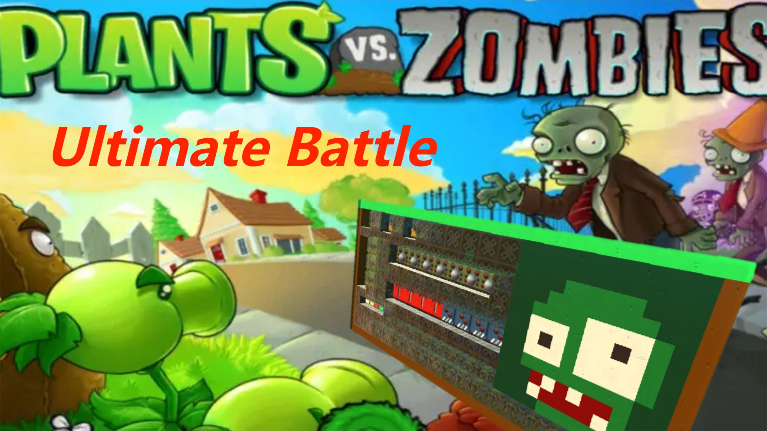 Plants vs Zombies：Ultimate Battle