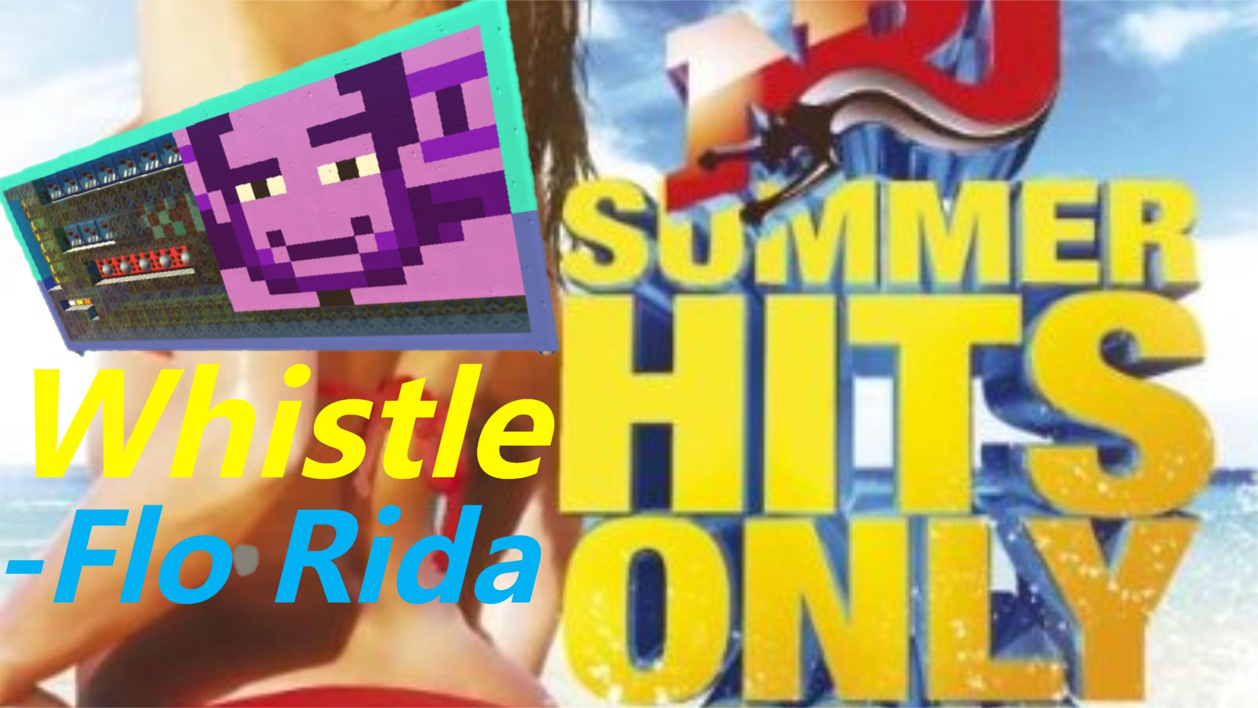 EDM：Whistle