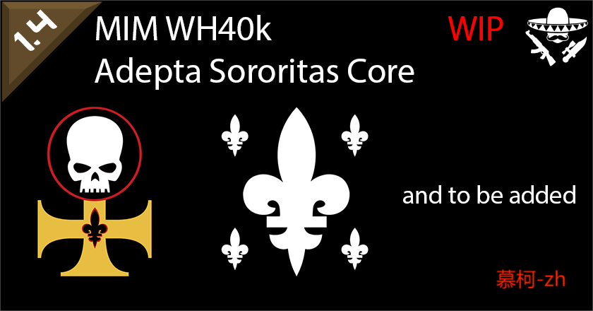MIM - WH40k Adepta Sororitas Core个人简中汉化