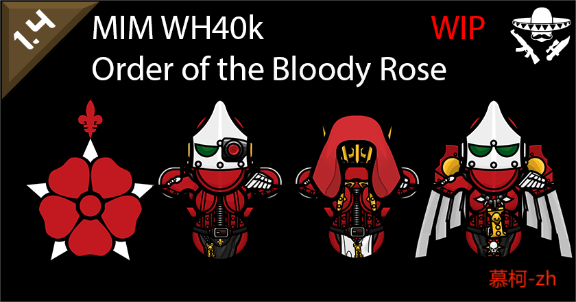 MIM - WH40k Order of the Bloody Rose个人简中汉化