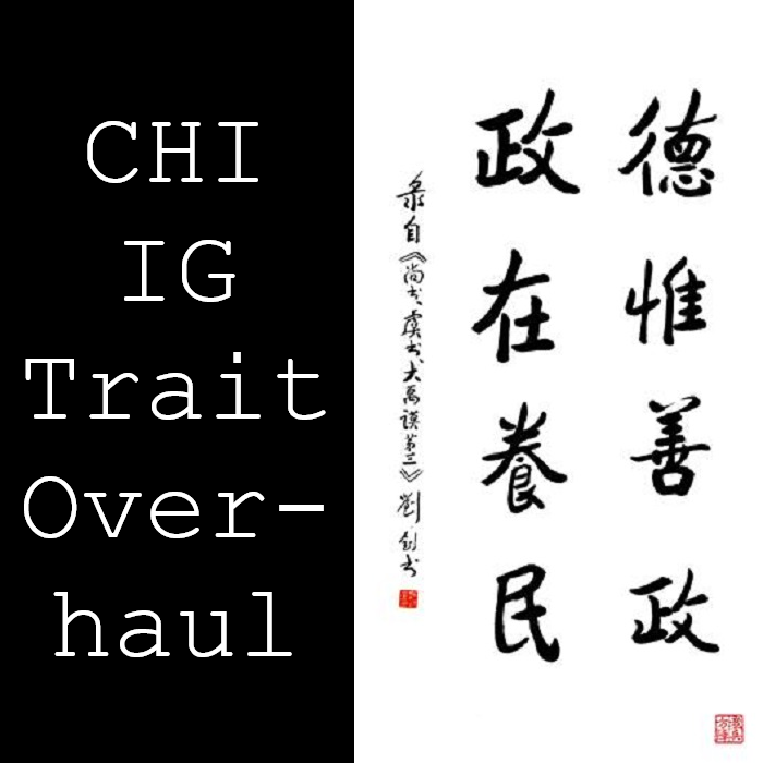 Chinese IG Traits Overhaul