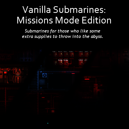 Well-Stocked Subs – Barotrauma Mod