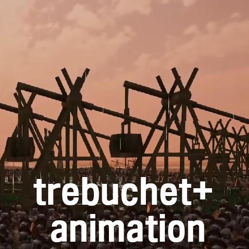 trebuchetanimation