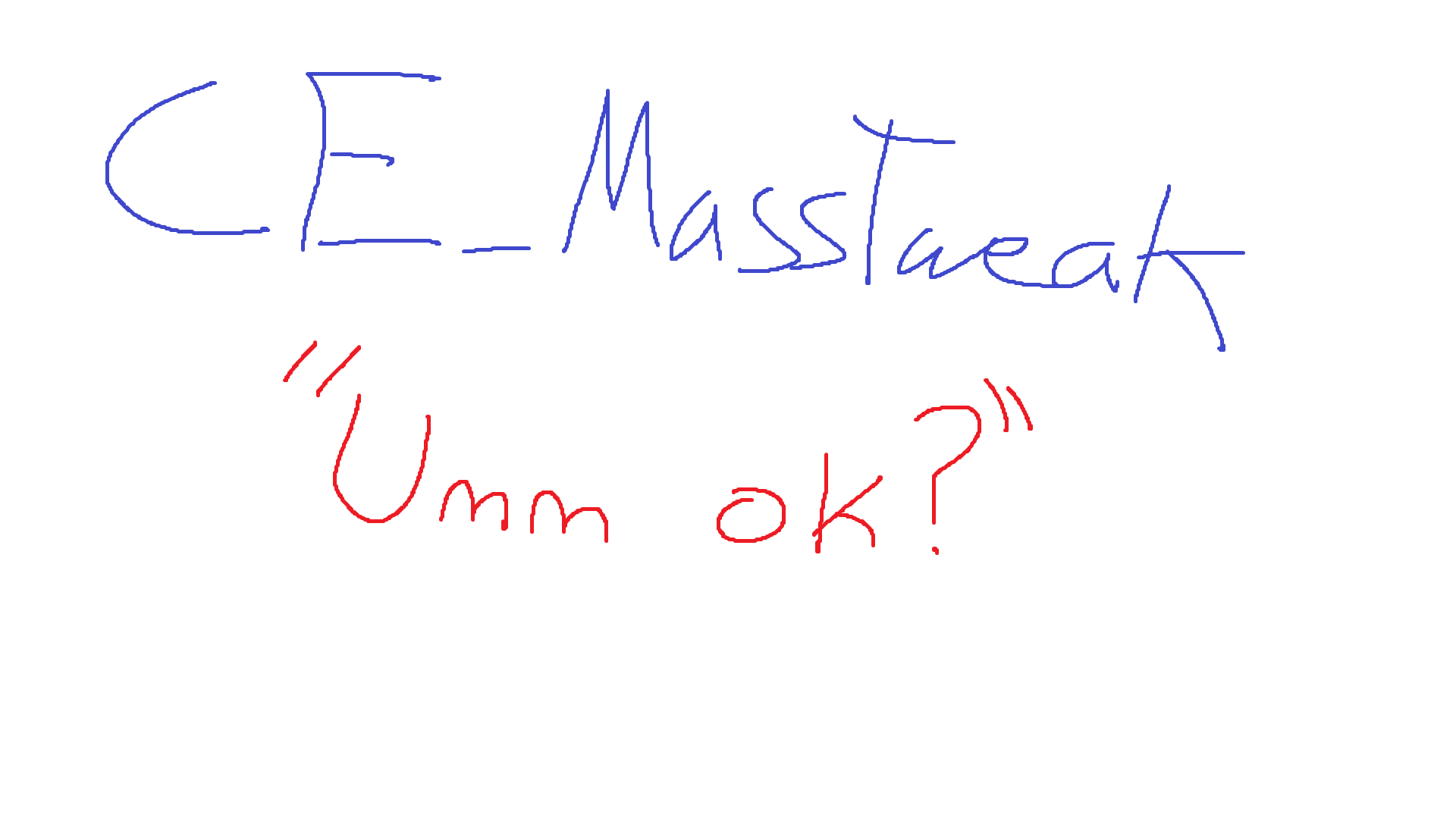 CE_MassTweak