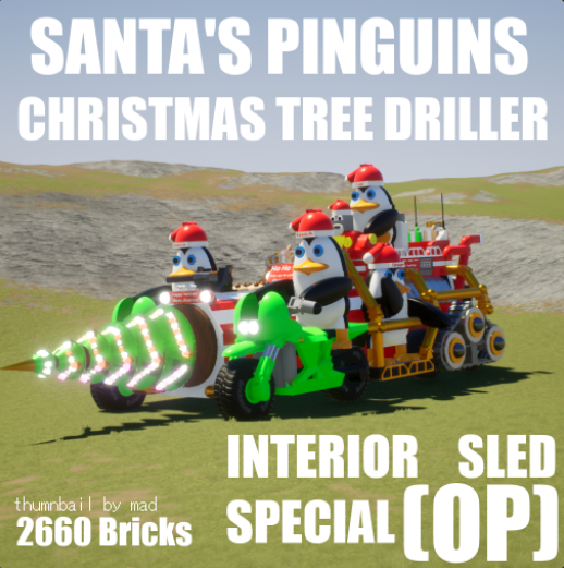 Santa´s Pingüinos christmas tree driller + interior sled special (OP)