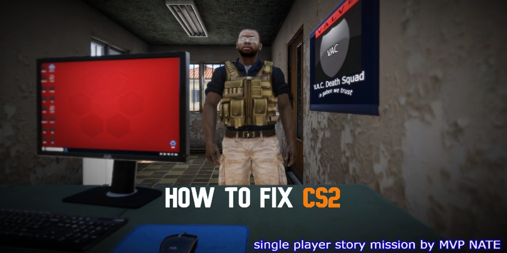[SP] How to fix CS2