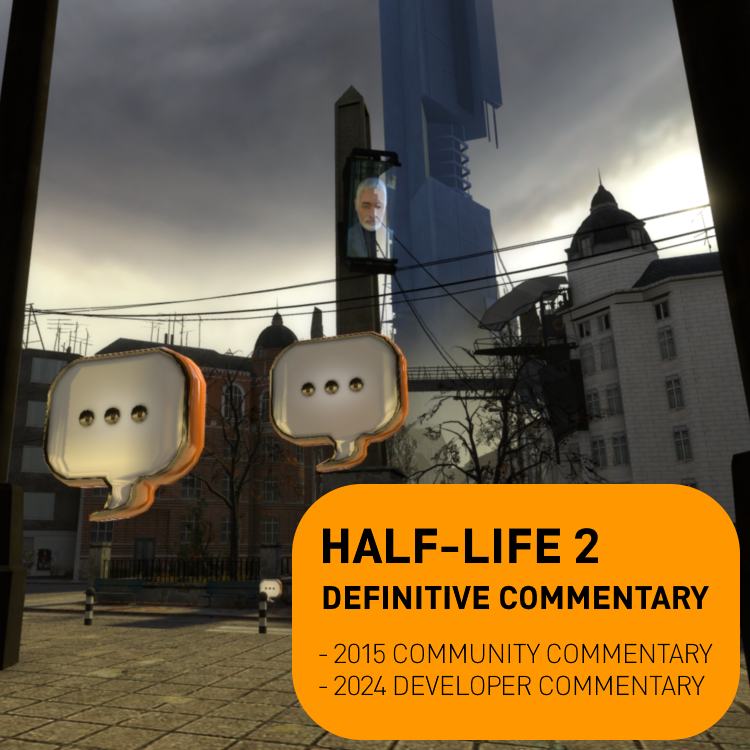 Half-Life 2: Definitive Commentary