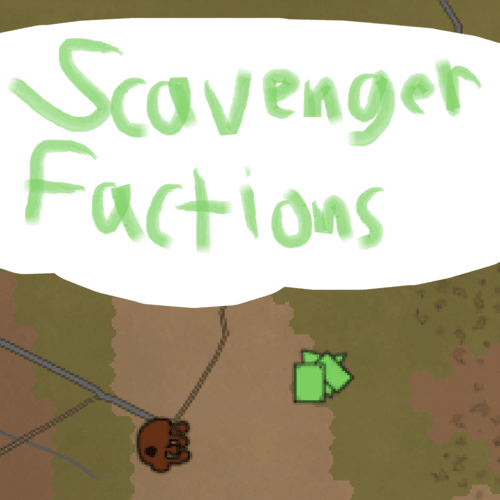 Reese's Scavenger Factions