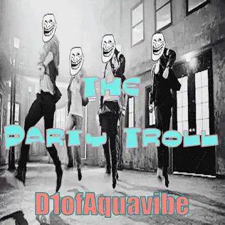 Party troll song