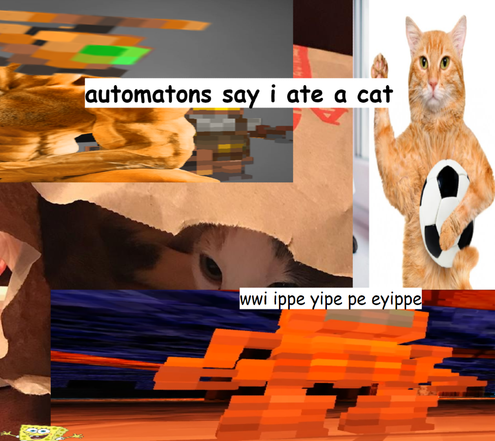 Automatons say "I ate a cat"