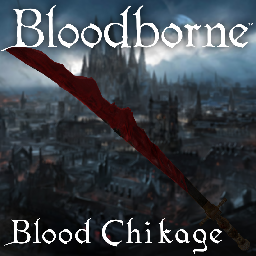 Bloodborne Blood Chikage
