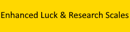Enhanced Luck & Research Scales