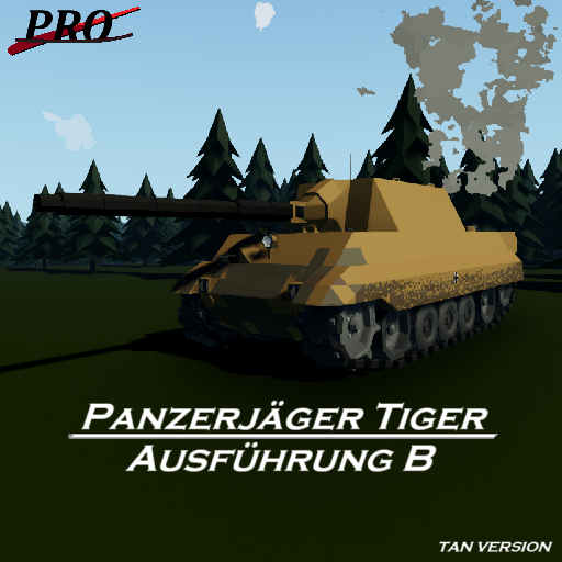 Jagdtiger | Panzerjäger Tiger Ausführung B [TAN VERSION]