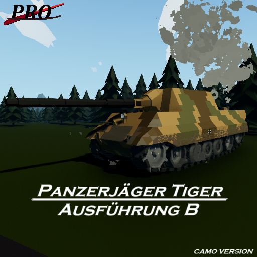 Jagdtiger | Panzerjäger Tiger Ausführung B [CAMO VERSION]