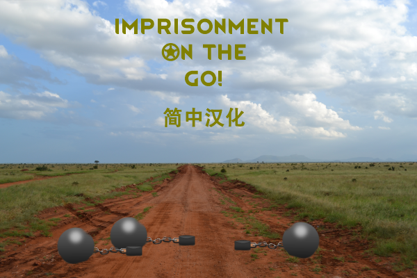1.4 - Imprisonment On The Go! (Make Pawns Prisoners Without Beds)简体中文汉化包