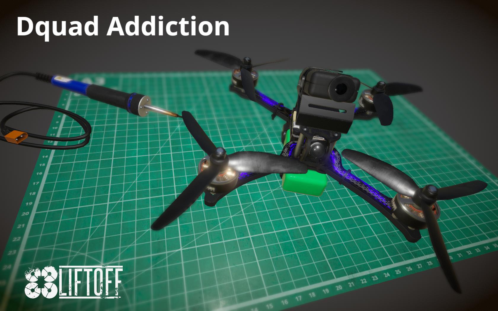 Dquad Addiction