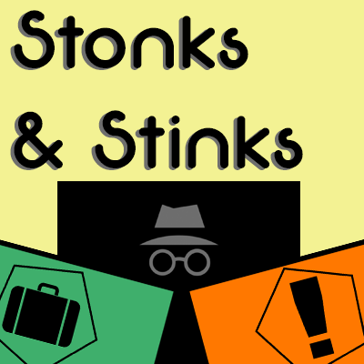 Stonks & Stinks preview