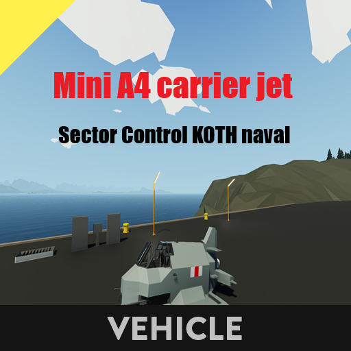Mini A4 carrier jet    Sector Control KOTH naval